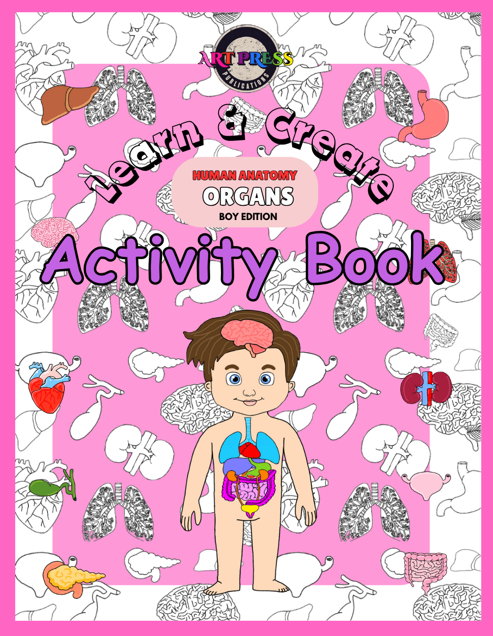 Human Anatomy Organs Activity Book (Boy Edition)