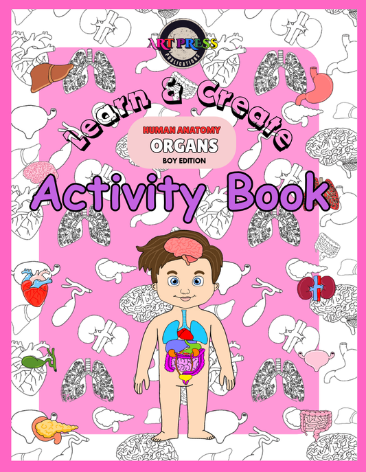 Human Anatomy Organs Activity Book (Boy Edition)
